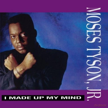 Tyson Jr Moses: I Made Up My Mind [CD]