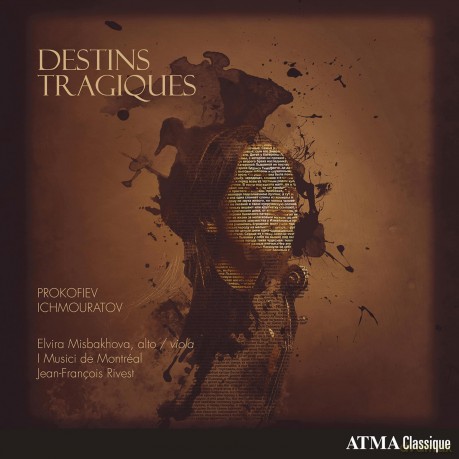 I Musici De Montreal; Elvira Misbakhova-Destins Tragiques: I Musici de Montreal; Elvira Misbakhova-Destins Tragiques [CD]
