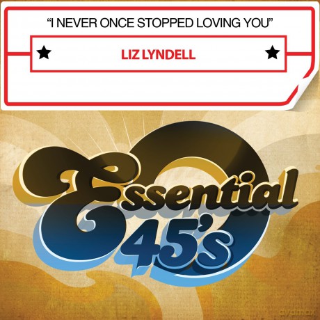 Lyndell Liz: I Never Once Stopped Loving You [CD]