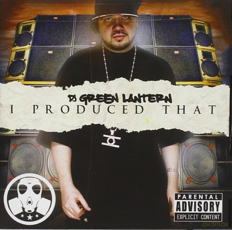 Dj Green Lantern: I Produced That [101CD]