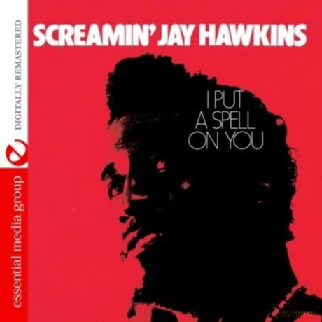 Hawkins Screamin Jay: I Put A Spell On You [CD]