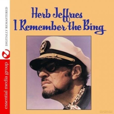 Jeffries Herb: I Remember The Bing [CD]