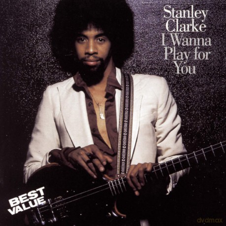 Clarke Stanley: I Wanna Play For You [CD]