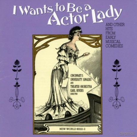 I Wants To Be A Actor Lady-I Wants To Be A Actor Lady: I Wants To Be A Actor Lady-I Wants To Be A Actor Lady [CD]