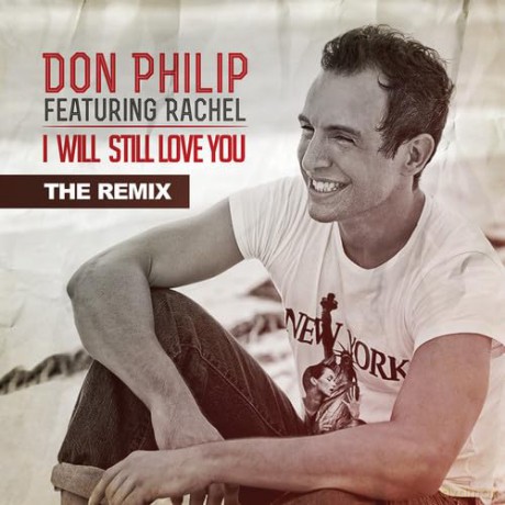 Philip Don: I Will Still Love You: Remix [CD]