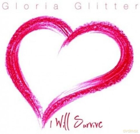 Glitter Gloria: I Will Survive [CD]