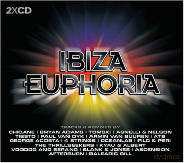 IBIZA EUPHORIA-Chicane,Bryan Adams,Tomski,Tiesto,George Acosta,4 Strin [2CD]