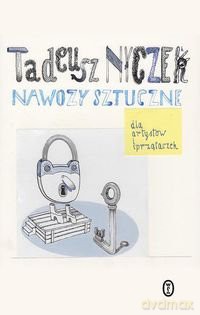 Nawozy szt.uczne Dla artystów i sprzątaczek [KSIĄŻKA]