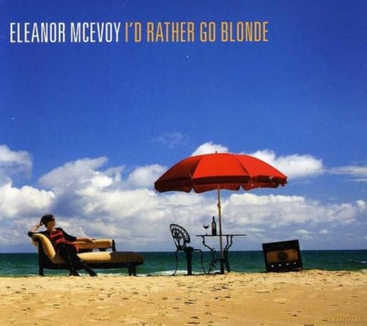 Mcevoy Eleanor: I'd Rather Go Blonde [CD]