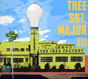 Thee Sgt Major Iii: Idea Factory [CD]