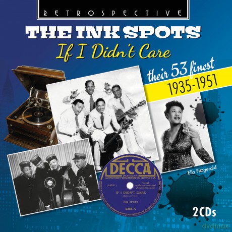 Ink Spots The: If I Didn't Care [2CD]