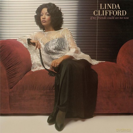 Clifford Linda: If My Friends Could See Me Now [CD]