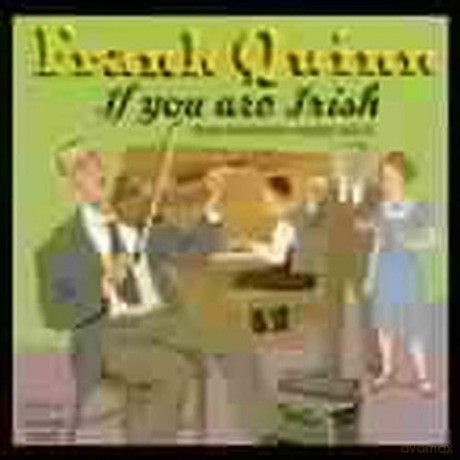 Quinn Frank: If You Are Irish [CD]