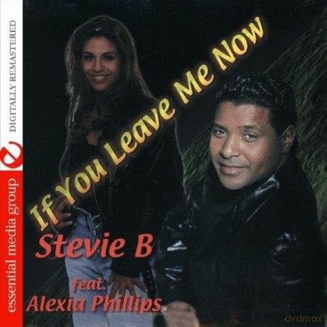 Stevie B: If You Leave Me Now [5CD]
