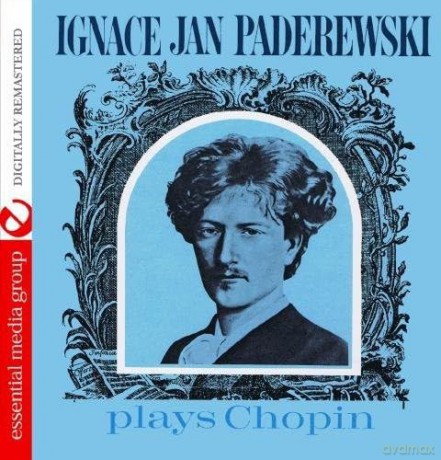 Paderewski Ignace Jan: Ignace Jan Paderewski Plays Chopin [CD]