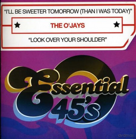 O'jays: I'll Be Sweeter Tomorrow [CD]