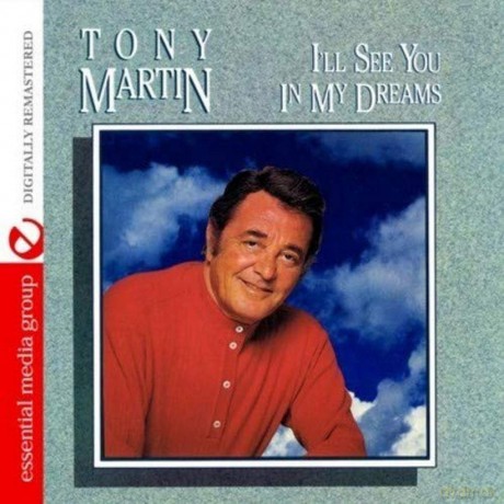 Martin Tony: I'll See You In My Dreams [CD]