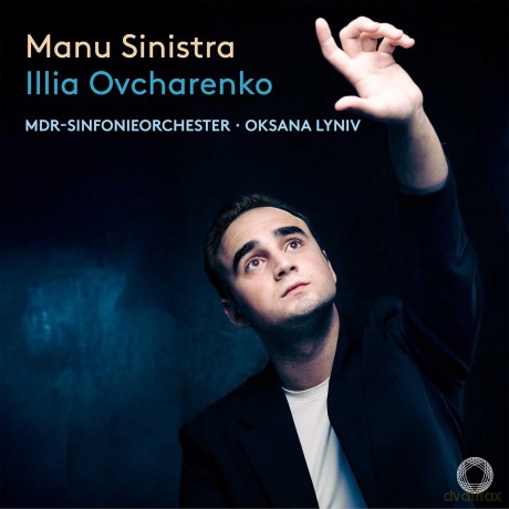 Illia Ovcharenko Oksana Lyniv Mdr-Sinfonieorchester-Manu Sinistra: Illia Ovcharenko Oksana Lyniv MDR-Sinfonieorchester-Manu Sinistra [CD]