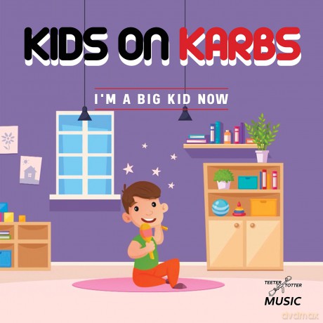 Kids On Karbs: I'm A Big Kid Now [CD]