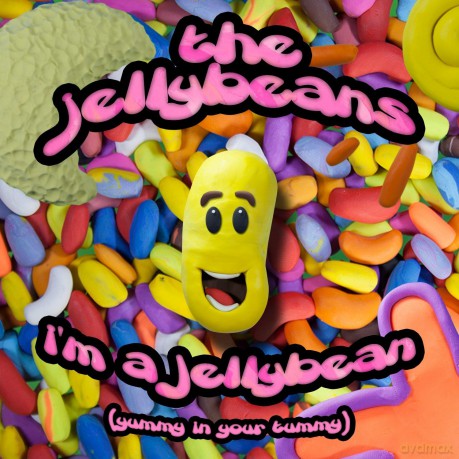 Jelly Beans: I'm A Jelly Bean (Yummy In Your Tummy) [CD]