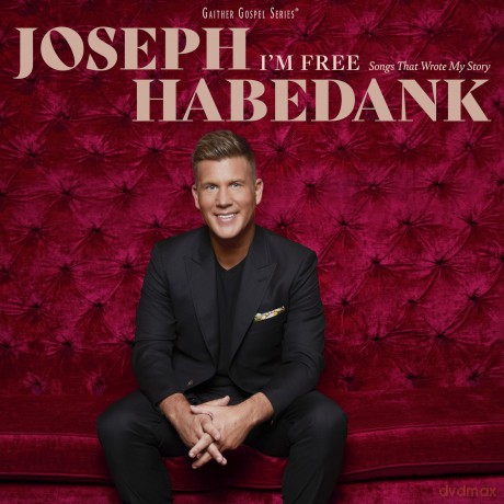 Joseph Habedank: I'm Free: Songs That Wrote My Stor [CD]