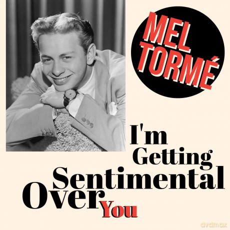 Torme Mel: I'm Getting Sentimental Over You [CD]