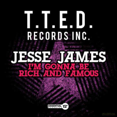 James Jesse: I'm Gonna Be Rich And Famous [CD]