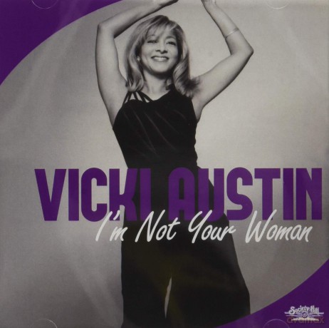 Austin Vicki: I'm Not Your Woman [CD]