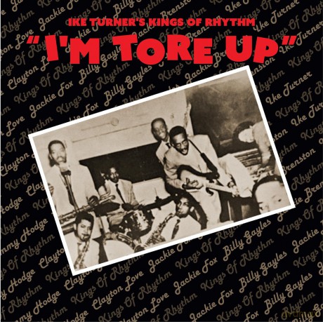 Ike Turner's King Of Rhythm: I'm Tore Up [CD]