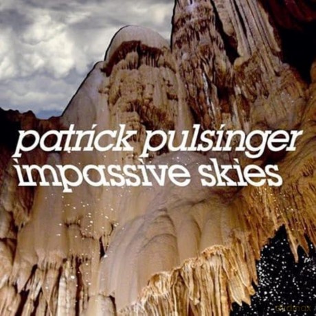 Pulsinger Patrick: Impassive Skies [CD]