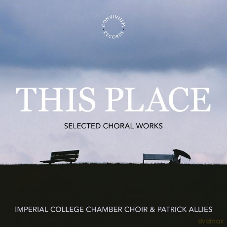 Imperial Coll Chamber Choir-This Place: Imperial Coll Chamber Choir-This Place [CD]