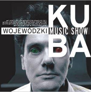 Kuba Wojewódzki Music Show [CD]