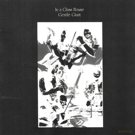 Gentle Giant: In A Glass House [CD]