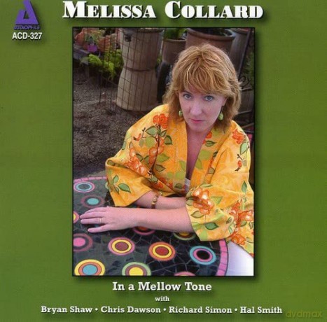 Collard Melissa: In A Mellow Tone [CD]