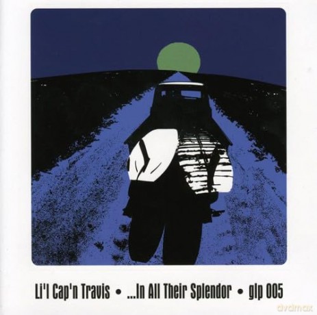 Lil Cap N Travis: In All Their Splendor [CD]
