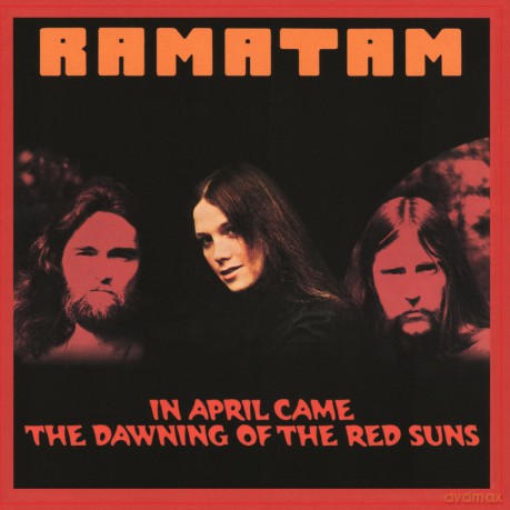 Ramatam: In April Came The Dawning Of The Red Suns [CD]