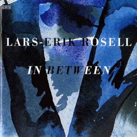 Rosell Lars-Erik: In Between [CD]