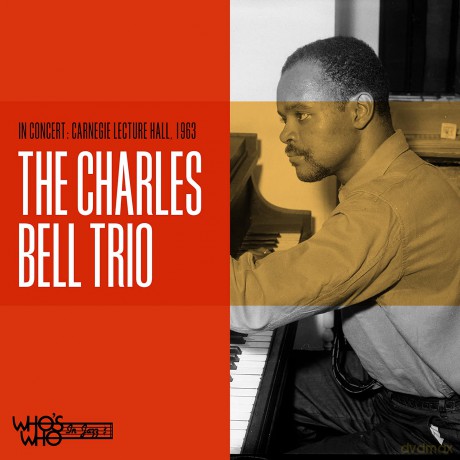 Bell Charles Trio: In Concert [CD]