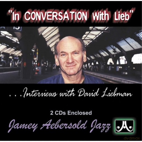 Liebman David: In Conversation With Lieb [2CD]