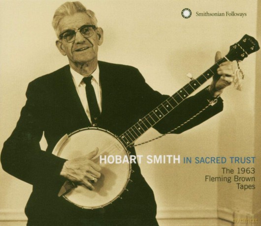Smith Hobart: In Sacred Trust: The 1963 Fleming Brown Tapes [CD]