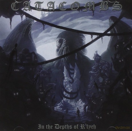 Catacombs: In The Depths Of R'lyeh [CD]
