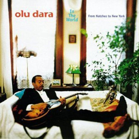Dara Olu: In The World From Natches To New York [CD]