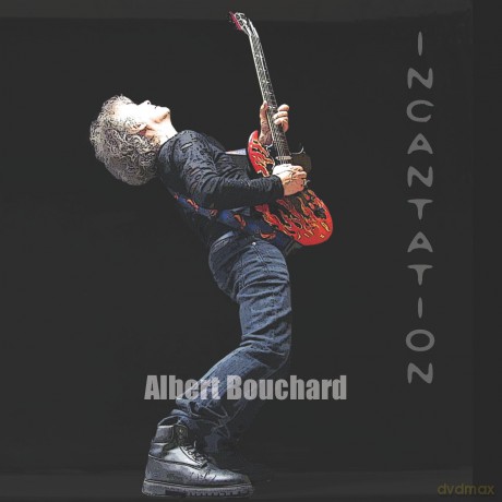 Bouchard Albert: Incantation [CD]