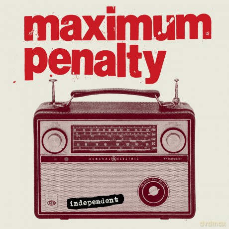 Maximum Penalty: Independent [CD]