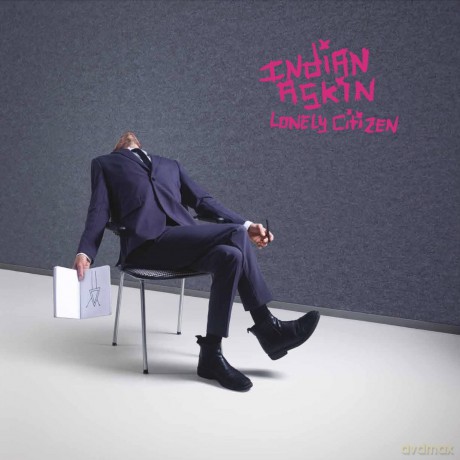 Indian Askin-Lonely Citizen: Indian Askin-Lonely Citizen [CD]