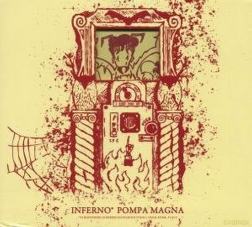 Inferno: Inferno - Pompa Magna [CD]