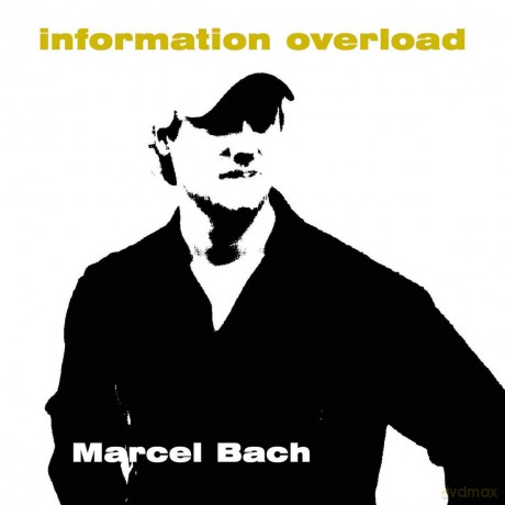 Bach Marcel: Information Overload [CD]