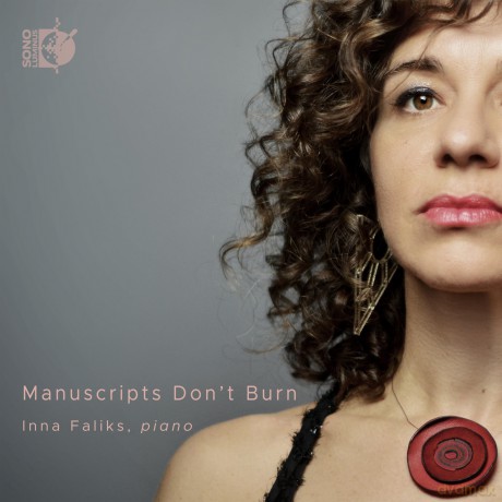 Inna Faliks-Manuscripts Dont Burn: Inna Faliks-Manuscripts Dont Burn [CD]