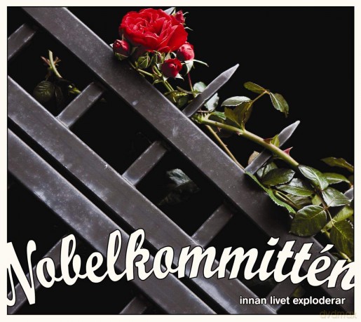 Nobelkommitten: Innan Livet Exploderar [CD]