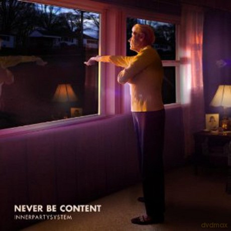 Innerpartysystem: Innerpartysystem - Never Be Content [CD]